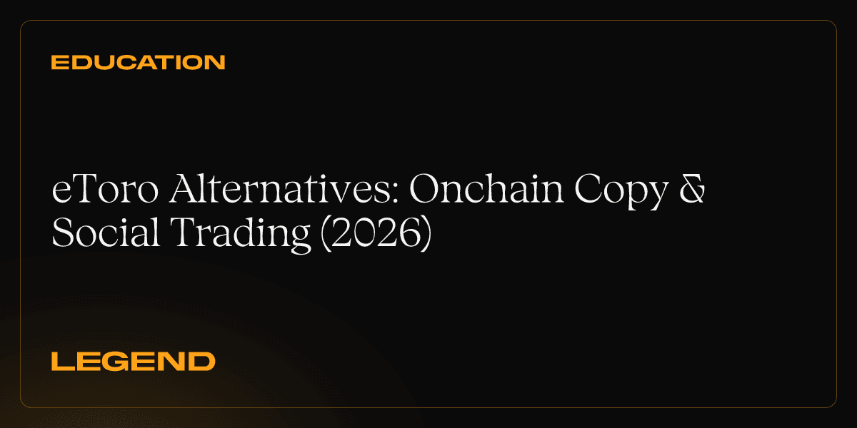 eToro Alternatives: Onchain Copy & Social Trading (2026)