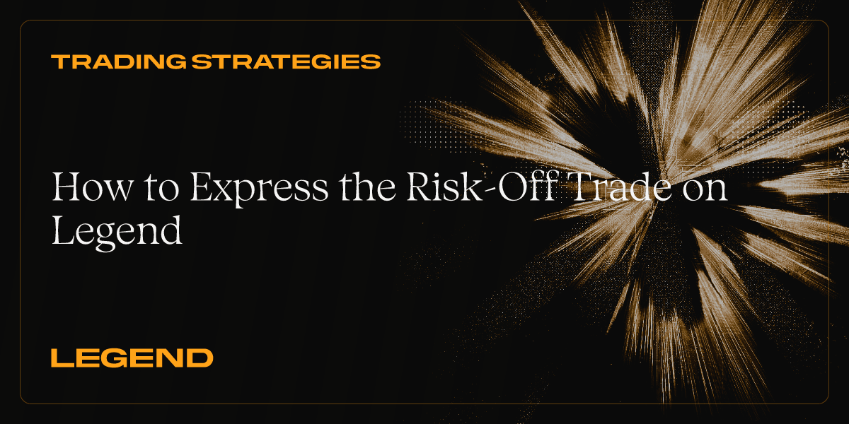 How to Express the Risk-Off Trade