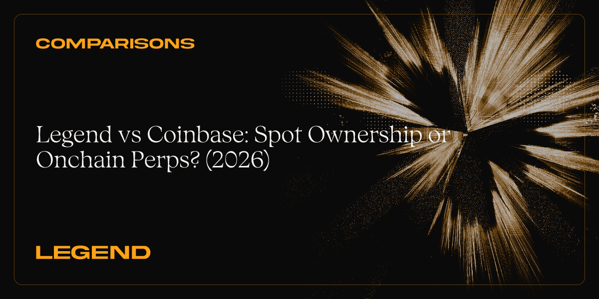 Legend vs Coinbase: Spot Ownership or Onchain Perps? (2026)