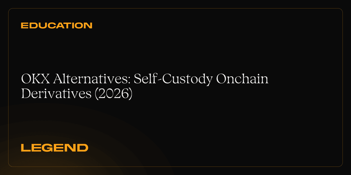 OKX Alternatives: Self-Custody Onchain Derivatives (2026)